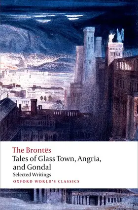 Brontes / Brontës / Alexander |  Tales of Glass Town, Angria, and Gondal | Buch |  Sack Fachmedien