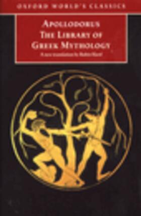 Apollodorus |  The Library of Greek Mythology | Buch |  Sack Fachmedien