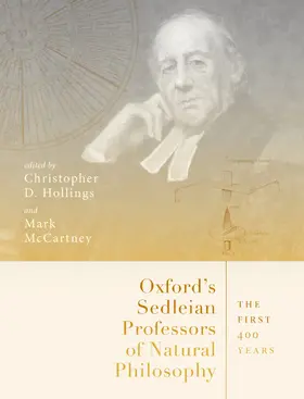Hollings / McCartney |  Oxford's Sedleian Professors of Natural Philosophy | Buch |  Sack Fachmedien