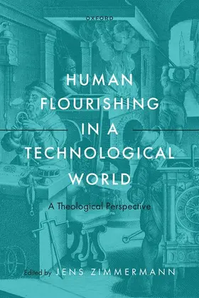 Zimmermann |  Human Flourishing in a Technological World | Buch |  Sack Fachmedien