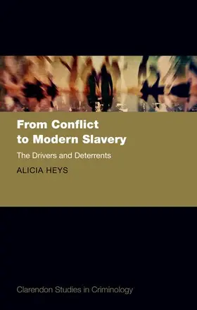 Heys |  From Conflict to Modern Slavery | Buch |  Sack Fachmedien