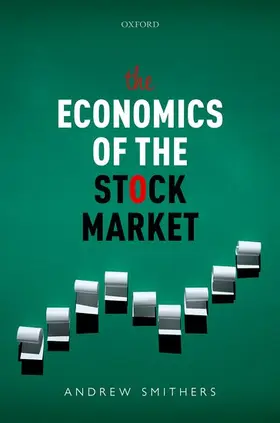 Smithers |  The Economics of the Stock Market | Buch |  Sack Fachmedien