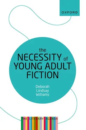 Williams |  The Necessity of Young Adult Fiction | Buch |  Sack Fachmedien