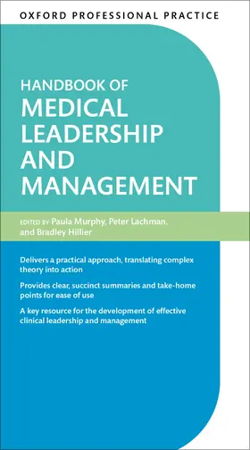 Murphy / Lachman / Hillier |  Oxford Professional Practice: Handbook of Medical Leadership and Management | Buch |  Sack Fachmedien