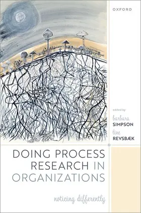 Simpson / Revsbæk |  Doing Process Research in Organizations | Buch |  Sack Fachmedien