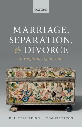 Kesselring / Stretton |  Marriage, Separation, and Divorce in England, 1500-1700 | Buch |  Sack Fachmedien