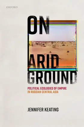 Keating |  On Arid Ground | Buch |  Sack Fachmedien