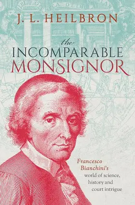 Heilbron | The Incomparable Monsignor | Buch | 978-0-19-285665-4 | sack.de