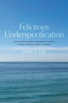 King |  Felicitous Underspecification | Buch |  Sack Fachmedien