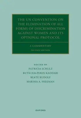 Schulz / Halperin-Kaddari / Rudolf |  The Un Convention on the Elimination of All Forms of Discrimination Against Women and Its Optional Protocol | Buch |  Sack Fachmedien