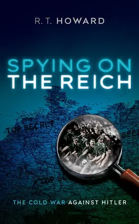 Howard |  Spying on the Reich | Buch |  Sack Fachmedien