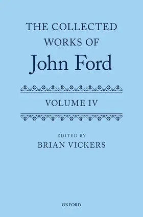 Vickers |  The Collected Works of John Ford | Buch |  Sack Fachmedien