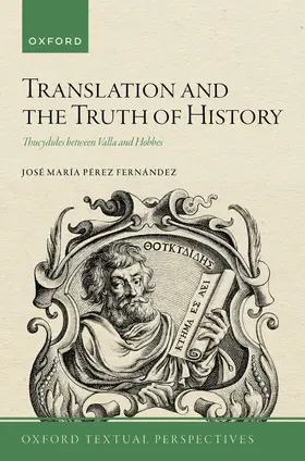 Pérez Fernández |  Translation and the Truth of History | Buch |  Sack Fachmedien