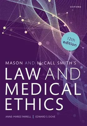 Farrell / Dove |  Mason and McCall Smith's Law and Medical Ethics | Buch |  Sack Fachmedien