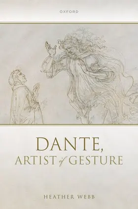 Webb |  Dante, Artist of Gesture | Buch |  Sack Fachmedien