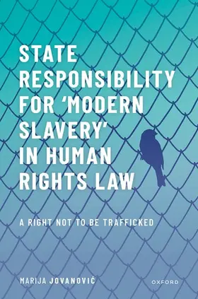 Jovanovic | State Responsibility for &#699;modern Slavery&#700; In Human Rights Law | Buch | 978-0-19-286708-7 | sack.de