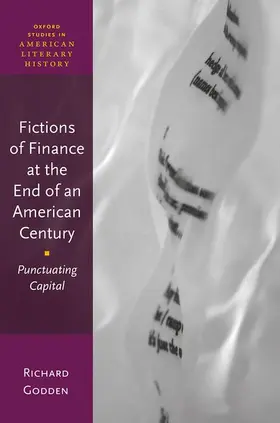 Godden |  Fictions of Finance at the End of an American Century | Buch |  Sack Fachmedien