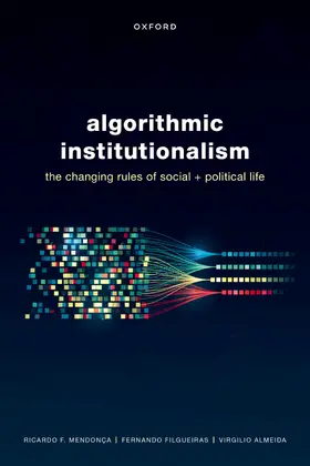 Mendonca / Almeida / Filgueiras |  Algorithmic Institutionalism | Buch |  Sack Fachmedien
