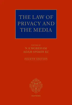 Moreham / Speker Kc |  The Law of Privacy and the Media | Buch |  Sack Fachmedien