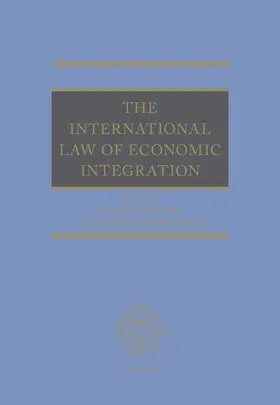 Chaisse / Herrmann |  The International Law of Economic Integration | Buch |  Sack Fachmedien