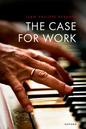 Deranty |  The Case for Work | Buch |  Sack Fachmedien