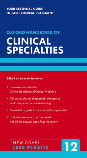 Baldwin |  Oxford Handbook of Clinical Specialties | Loseblattwerk |  Sack Fachmedien