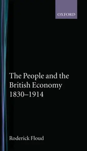 Floud |  The People and the British Economy, 1830-1914 | Buch |  Sack Fachmedien