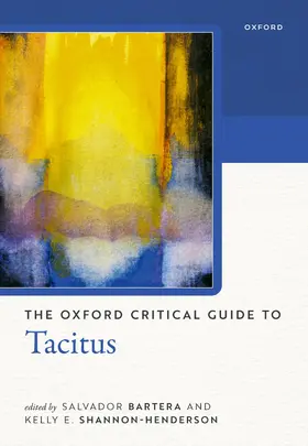Bartera / Shannon-Henderson |  The Oxford Critical Guide to Tacitus | Buch |  Sack Fachmedien