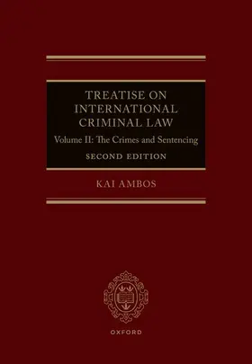 Ambos |  Treatise on International Criminal Law | Buch |  Sack Fachmedien