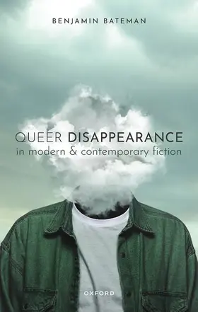 Bateman |  Queer Disappearance in Modern and Contemporary Fiction | Buch |  Sack Fachmedien