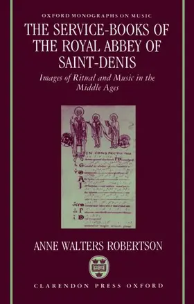 Robertson |  The Service-Books of the Royal Abbey of Saint-Denis | Buch |  Sack Fachmedien