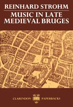 Strohm |  Music in Late Medieval Bruges | Buch |  Sack Fachmedien
