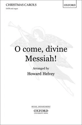  O come, divine Messiah! | Sonstiges |  Sack Fachmedien