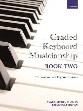 Marsden Thomas / Stocken |  Graded Keyboard Musicianship Book 2 | Buch |  Sack Fachmedien
