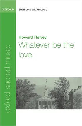  Whatever be the love | Sonstiges |  Sack Fachmedien