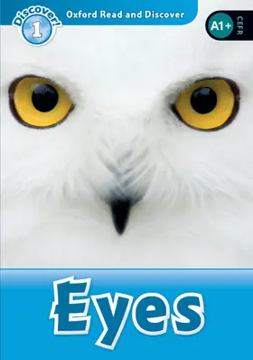 Sved |  Oxford Read and Discover: Level 1: Eyes Audio Pack | Buch |  Sack Fachmedien