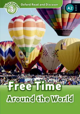 Penn |  Oxford Read and Discover: Level 3: Free Time Around the World Audio Pack | Buch |  Sack Fachmedien