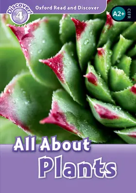 Penn |  Oxford Read and Discover: Level 4: All About Plants Audio Pack | Buch |  Sack Fachmedien