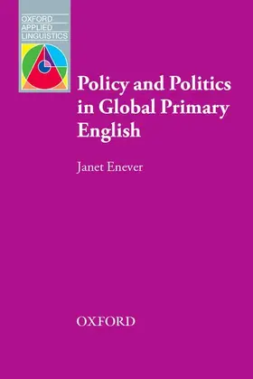 Enever |  Policy and Politics in Global Primary English | Buch |  Sack Fachmedien