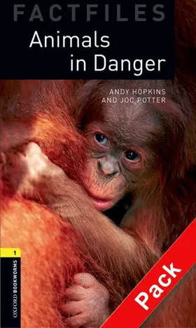 Hopkins / Ptter / Potter |  Oxford Bookworms Library Factfiles: Level 1:: Animals in Danger audio CD pack | Buch |  Sack Fachmedien