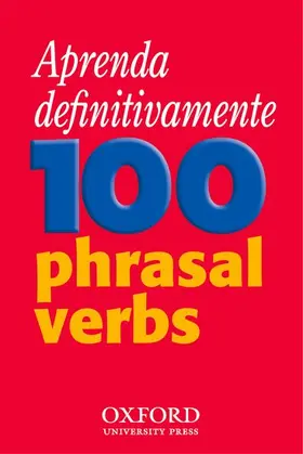 Parkinson |  Aprenda definitivamente 100 phrasal verbs | Buch |  Sack Fachmedien
