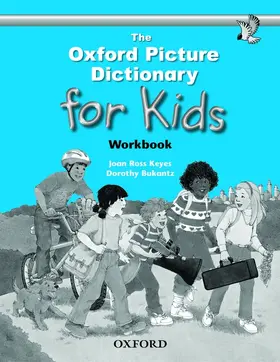 Keyes / Bukantz |  The Oxford Picture Dictionary for Kids: Workbook | Buch |  Sack Fachmedien
