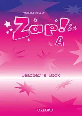 Reilly |  Zap! A: Teacher's Book | Buch |  Sack Fachmedien