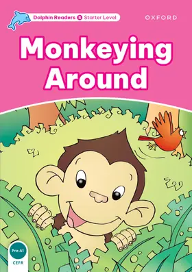Wright |  Dolphin Readers Starter Level: Monkeying Around | Buch |  Sack Fachmedien