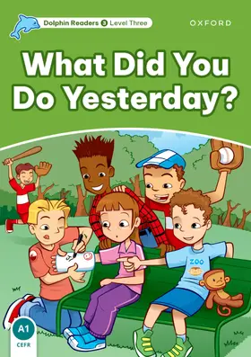 Martin |  Dolphin Readers: Level 3: What Did You Do Yesterday? | Buch |  Sack Fachmedien