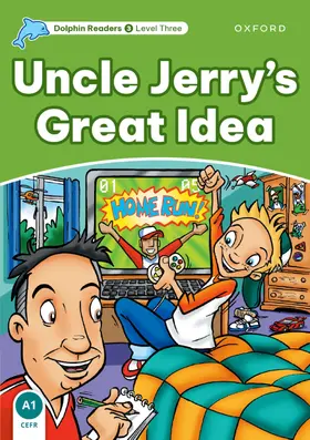 Shapiro |  Dolphin Readers: Level 3: Uncle Jerry's Great Idea | Buch |  Sack Fachmedien