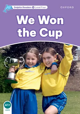 Wright |  Dolphin Readers: Level 4: We Won the Cup | Buch |  Sack Fachmedien
