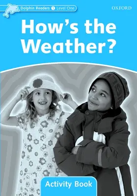 Wright |  Dolphin Readers Level 1: How's the Weather? Activity Book | Buch |  Sack Fachmedien