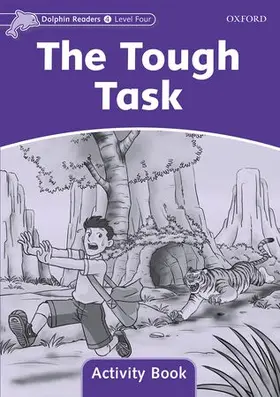 Wright |  Dolphin Readers Level 4: The Tough Task Activity Book | Buch |  Sack Fachmedien
