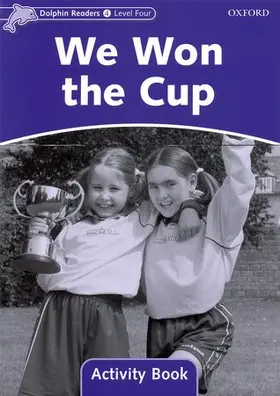 Wright |  Dolphin Readers Level 4: We Won the Cup Activity Book | Buch |  Sack Fachmedien